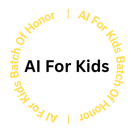 AI For Kids Batch of Honor